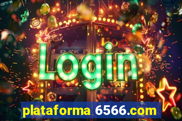 plataforma 6566.com